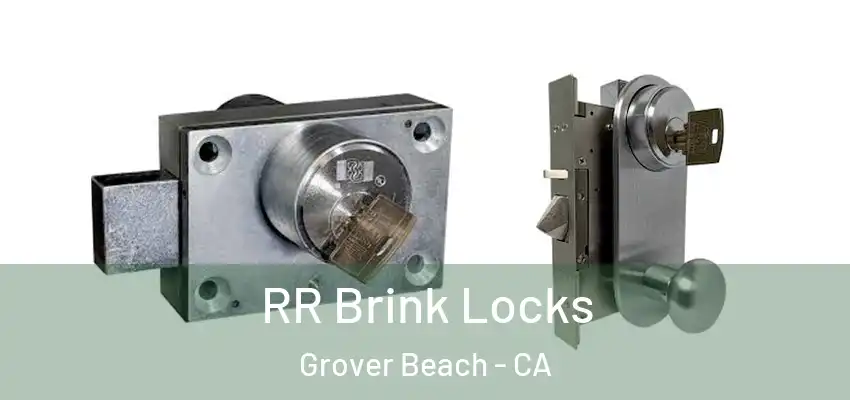 RR Brink Locks Grover Beach - CA